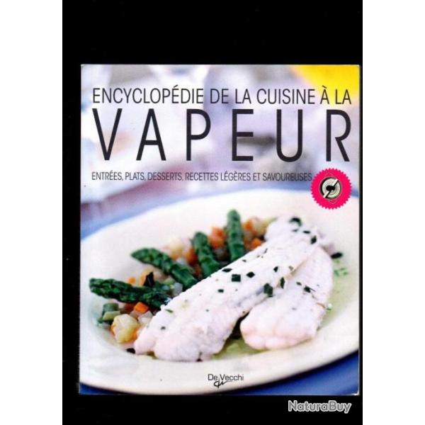 encyclopdie de la cuisine  la vapeur + kdo la cuisine pas cher