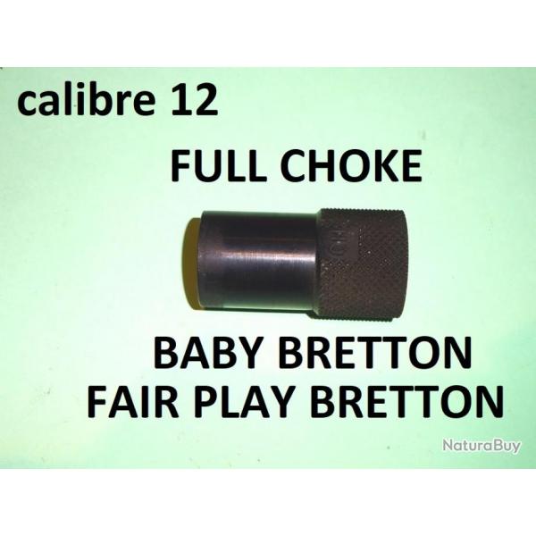 FULL choke fusil BABY BRETTON FAIR PLAY calibre 12 - VENDU PAR JEPERCUTE (JO31)