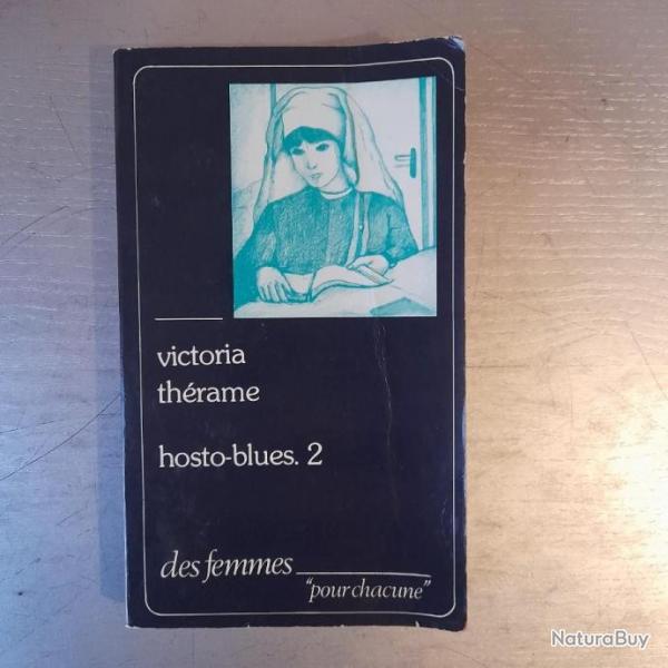 Hosto blues Tome 2 Victoria Thrame