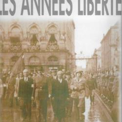 1944-1945 LES ANNEES LIBERTE