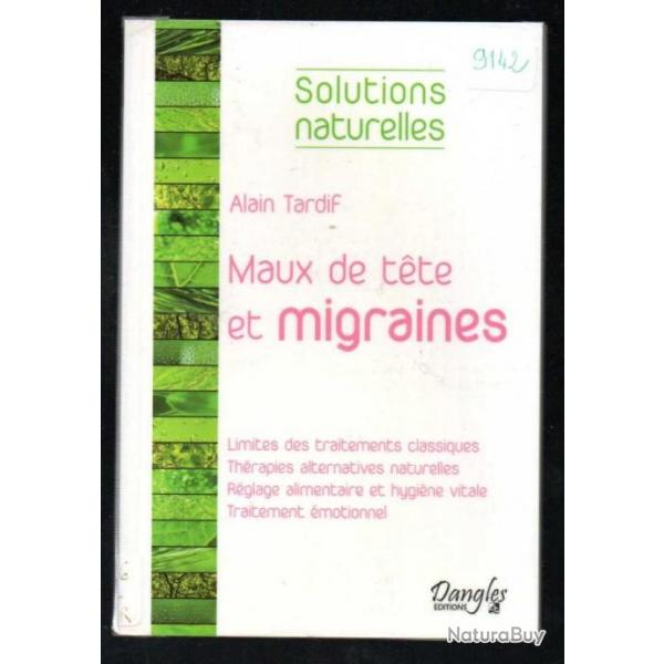 maux de tte et migraines solutions naturelles jean-luc darrigol