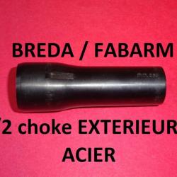 1/2 choke exterieur NEUF fusil FABARM et BREDA calibre 12 longueur 73m- VENDU PAR JEPERCUTE (JO52)