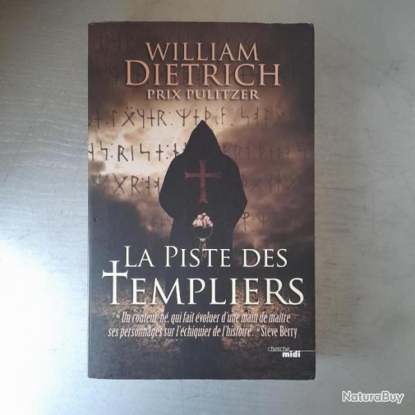 La piste des Templiers  William Dietrich