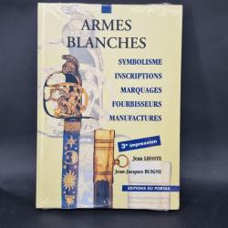 ARMES BLANCHES par Jean LHOSTE & Jean Jacques BUIGNE