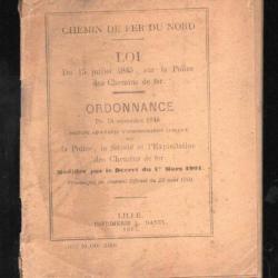 chemin de fer du nord loi police des chemins de fer 1845 ,ordonnance du 15 décembre 1846 lille 1901