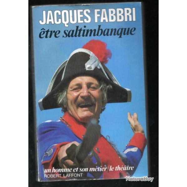 jacques fabbri tre saltimbanque. Collection : Un homme et son mtier/Le thtre 1978
