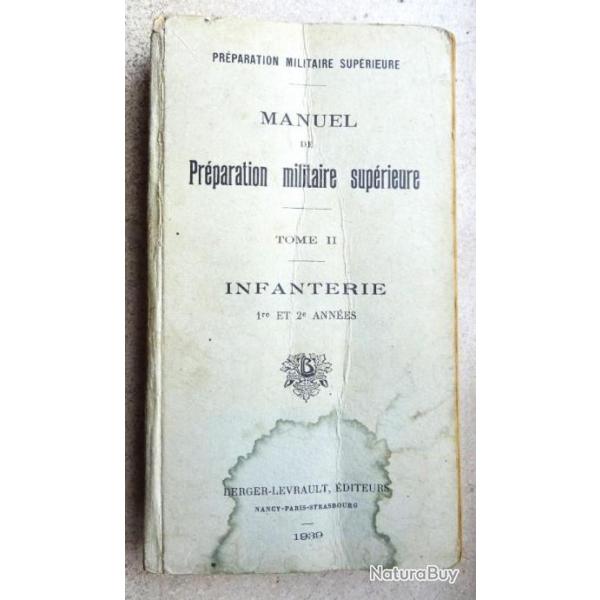 RARE MANUEL PREPARATION MILITAIRE INFANTERIE (puis) 1939 FUSIL GERGER LEVRAULT EDITEUR 592 pages