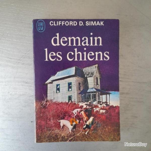 Clifford Simak - Demain les chiens