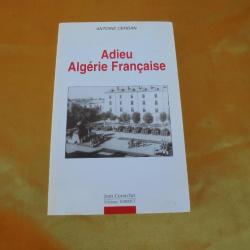 Adieu Algérie Française Antoine Cerdan OAS