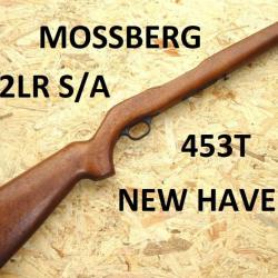 crosse carabine MOSSBERG 453T NEW HAVEN - VENDU PAR JEPERCUTE (JO76)