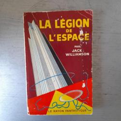 La Légion de l'Espace - Jack Williamson