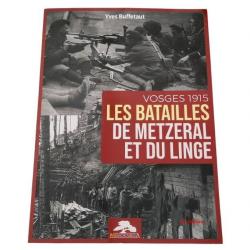 Les batailles de Metzeral et du linge - Vosges 1915 MEMORABILIA