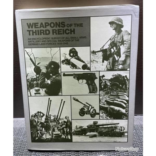 Weapons of the Third Reich: An encyclopedic survey of all small arms, artillery, and special weapons