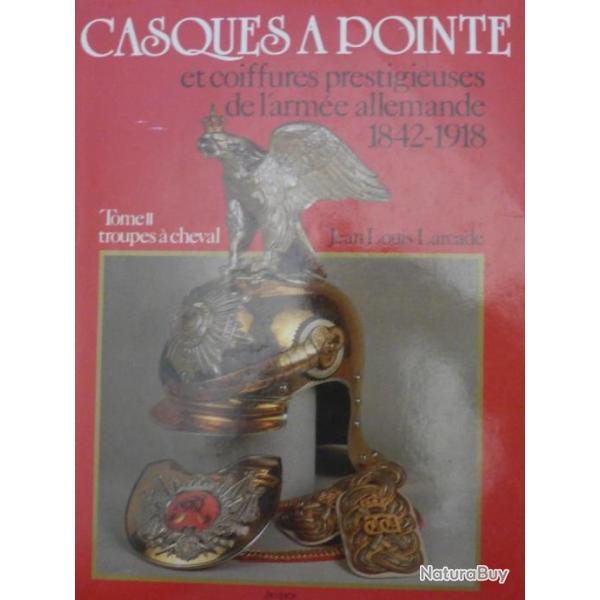 livres casques  pointe et coiffures prestigieuses de l'arme allemande T1 et 2
