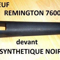 devant synthétique noir NEUF carabine REMINGTON 7600 - VENDU PAR JEPERCUTE (JO111)