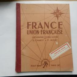 France Union française géographie cours moyen éditions Bourrelier et Cie