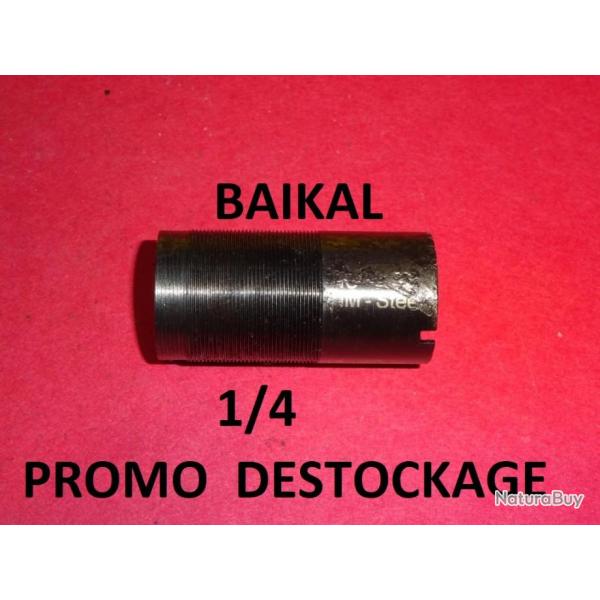 1/4 choke NEUF fusil BAIKAL MP153 / MP155 MP 153 MP 155 - VENDU PAR JEPERCUTE (a7180)