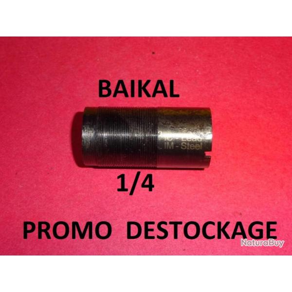 1/4 choke NEUF fusil BAIKAL MP153 / MP155 MP 153 MP 155 - VENDU PAR JEPERCUTE (a7181)