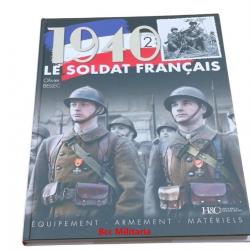 1940 Le Soldat Français Tome 2 Histoire et Collections