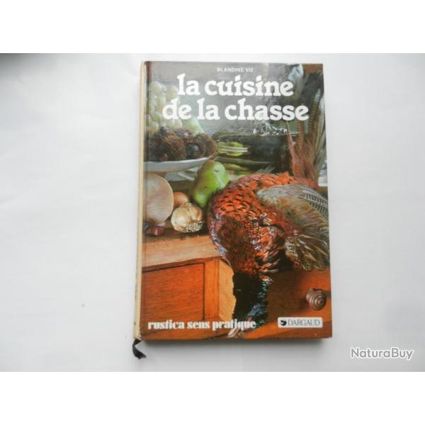 la cuisine de la chasse - Blandine Vi - ditions Dargaud 1988