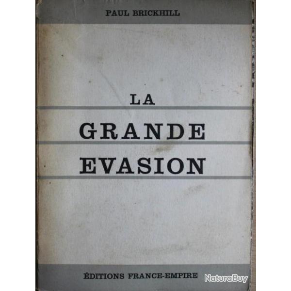 Livre La grande Evasion Ed. France-Empire