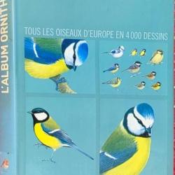 « L'album ornitho. Tous les oiseaux d'Europe en 4000 dessins » DELACHAUX | RARE