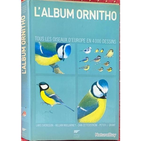 L'album ornitho. Tous les oiseaux d'Europe en 4000 dessins DELACHAUX | RARE