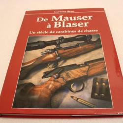 De Mauser à Blaser, un siècle de carabines de chasse
