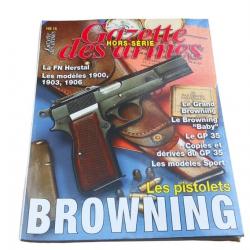 Les Pistolets Browning - Gazettes des armes HS n° 15
