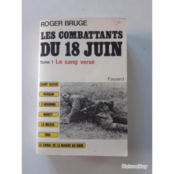 LIVRE LES COMBATTANTS DU 18 JUIN  "LE SANG VERS"