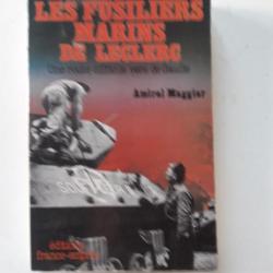 LIVRE  "LES FUSILIERS MARINS DE LECLERC"