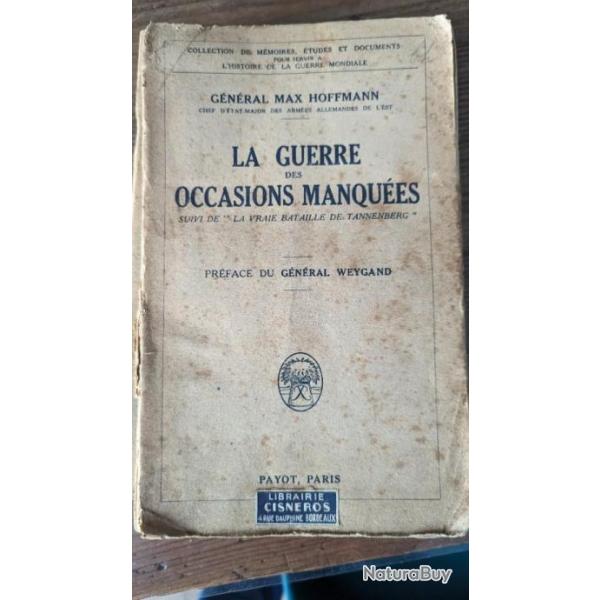 La guerre des occasions manques suivi de la vraie bataille de Tannenberg - Collection de mmoires,