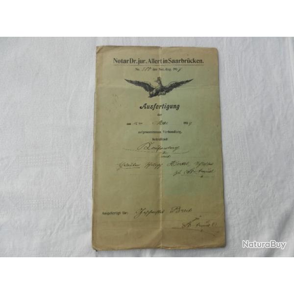 ancien acte/document notarial allemand - 1907 Saarbrken Ausfertigun