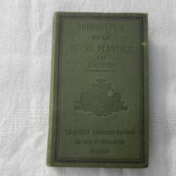 code nouveau de la pêche fluviale 1897 -  E.Martin - édition Léautey libraire Paris