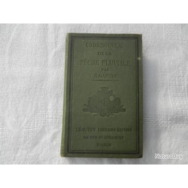 code nouveau de la pche fluviale 1897 -  E.Martin - dition Lautey libraire Paris
