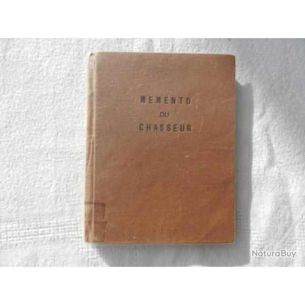 ancien et rare livre mmento du chasseur rdig par Maurice Brulard-ditions de La Toison d'Or Paris