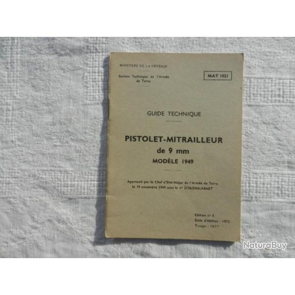 notice militaire guide technique pistolet mitrailleur 9mm modle 1949 - MAT 1021