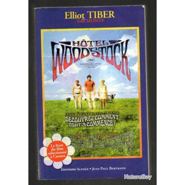 hotel woodstock de elliot tiber et tom monte (livre)