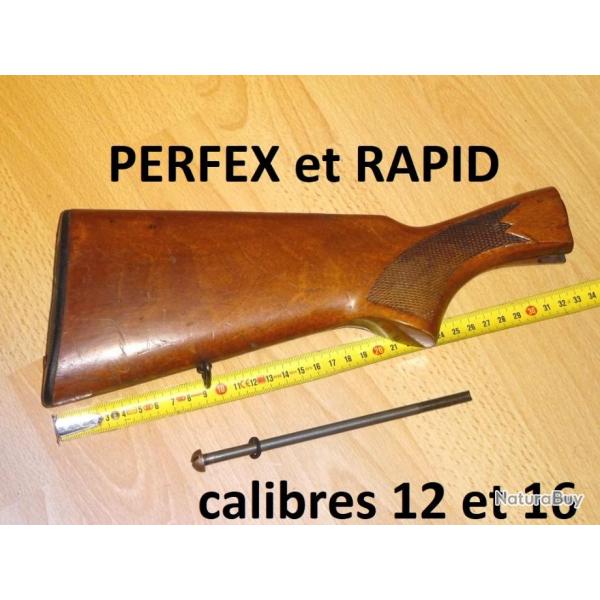 crosse + vis fusil PERFEX et RAPID MANUFRANCE calibres 12 et 16 - VENDU PAR JEPERCUTE (a7207)