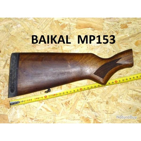 crosse fusil BAIKAL MP153 BAIKAL MP 153 - VENDU PAR JEPERCUTE (JO175)