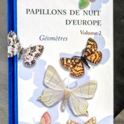 « Papillons de nuit d'Europe : Volume 2, Géomètres »Par Patrice Leraut | ENTOMOLOGIE | INSECTE