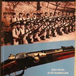 Livre Le Fusil Lebel de Jean Huon et Alain Barrelier