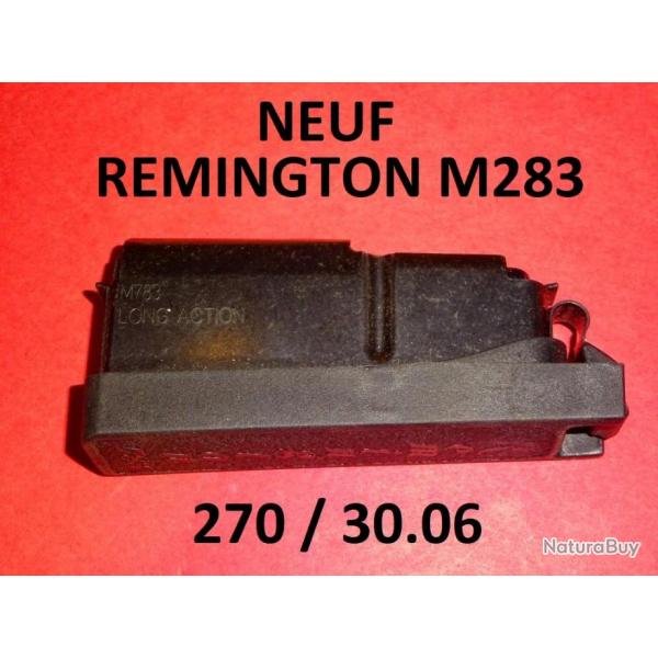 DERNIER chargeur NEUF de REMINGTON M783 LONG ACTION REMINGTON 783 calibres 270 / 3.0.06 (JO212)