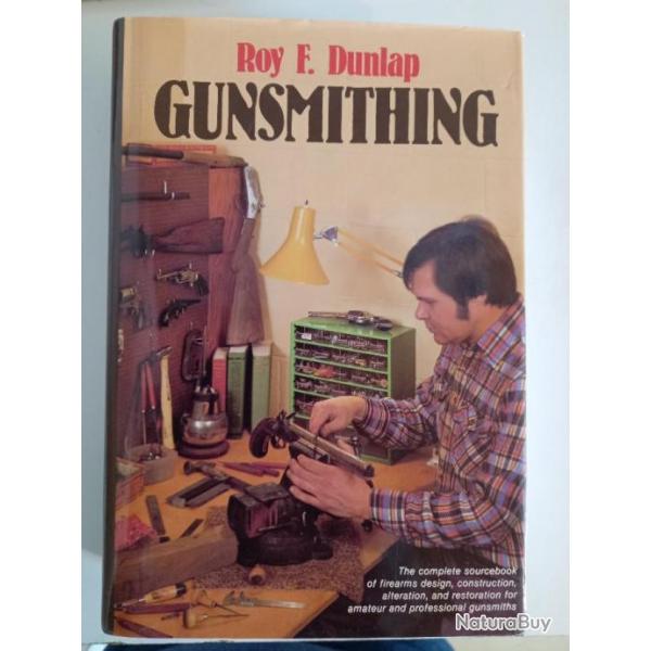GUNSMITHING, Roy F. Dunlap, Stackpole books