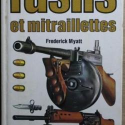 Le Multiguide en couleurs des fusils et mitraillettes de Frederick Myatt