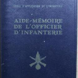 Livre Aide mémoire de l'officier d'infanterie - Ecole d'application de l'Infanterie