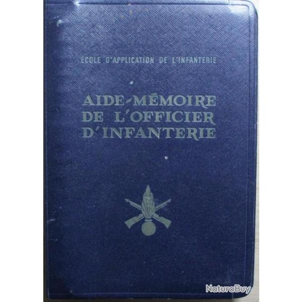 Livre Aide mmoire de l'officier d'infanterie - Ecole d'application de l'Infanterie