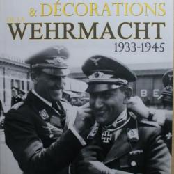 Livre Ordres & Décorations de la Whermacht : 1933-1945 de François De Lannoy