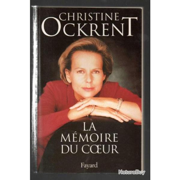 la mmoire du coeur de christine ockrent (souvenirs autobiographiques)