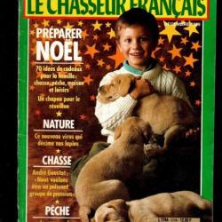 le chasseur français décembre 1989 , chasse , pêche , maison, santé, nature, jardinage , élevage